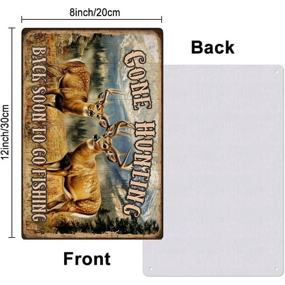 Iron 1pc Vintage Metal Tin Sign 8x12 inch Retro Deer Sign Rust Look Gone Hunting Back Soon to Go Fishing Funny Poster for Home Office Kitchen Bar Cafe Garden Wall Decor