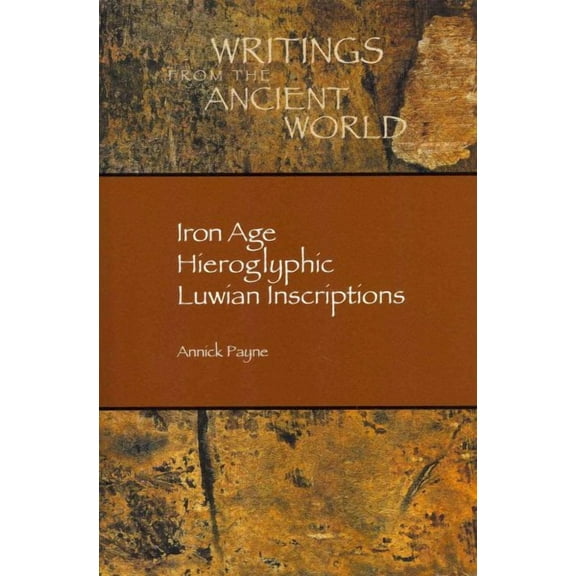 Iron Age Hieroglyphic Luwian Inscriptions