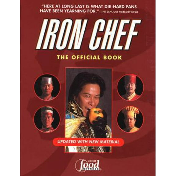 Pre-Owned Iron Chef: The Official Book (Paperback) 0425194078 9780425194072
