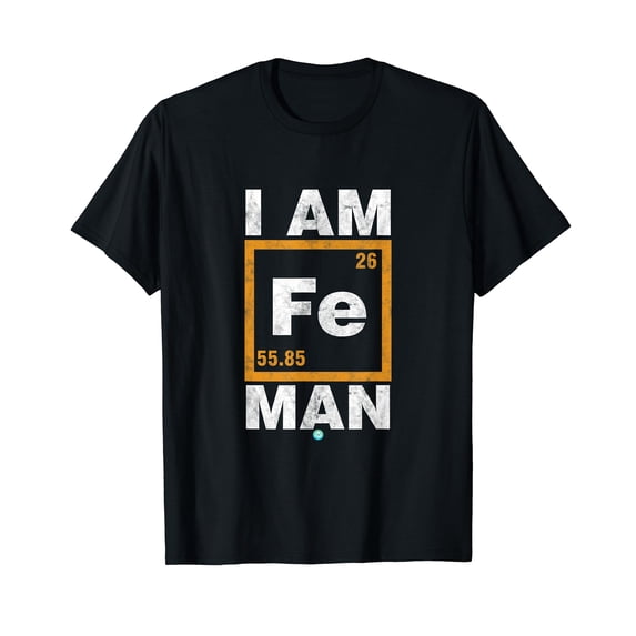 Iron (Fe) Man T-shirt Funny Periodic Element Shirt Gift T-Shirt