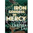 thumbnail image 1 of Pre-Owned Iron Goddess of Mercy (Paperback) 1551528444 9781551528441, 1 of 1
