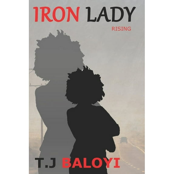 Iron Lady Rising (Paperback)