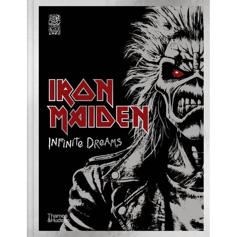 IRON MAIDEN ビジュアル・ヒストリー「INFINITE DREAMS」 Steve Harris, Iron Maiden Infinite Dreams, The Official Visual