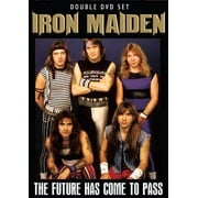 Iron Maiden - The Future Has Come To Pass