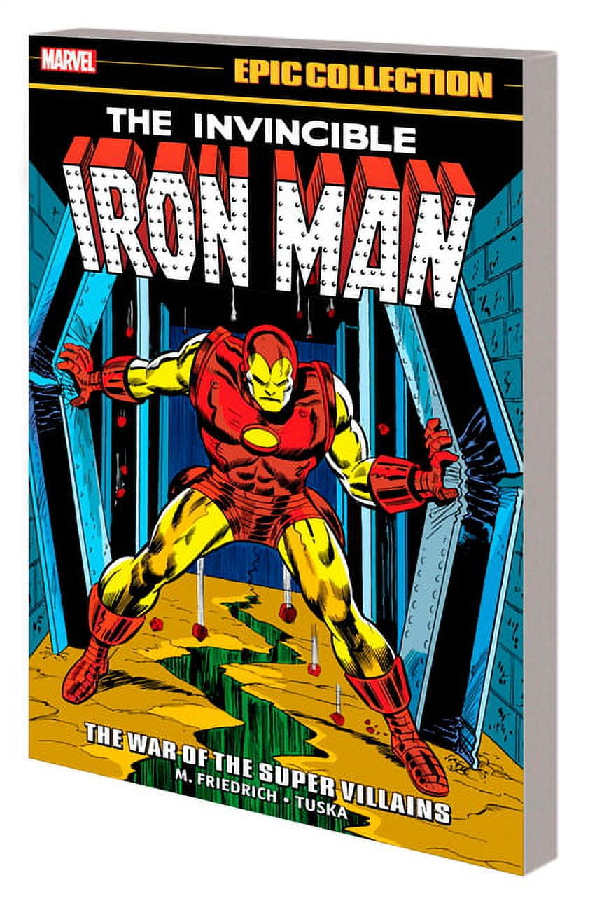 IRON MAN EPIC COLLECTION: THE WAR OF THE SUPER VILLAINS (Paperback)