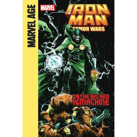 Iron Man and the Armor Wars Big Red Machine, (Hardcover)