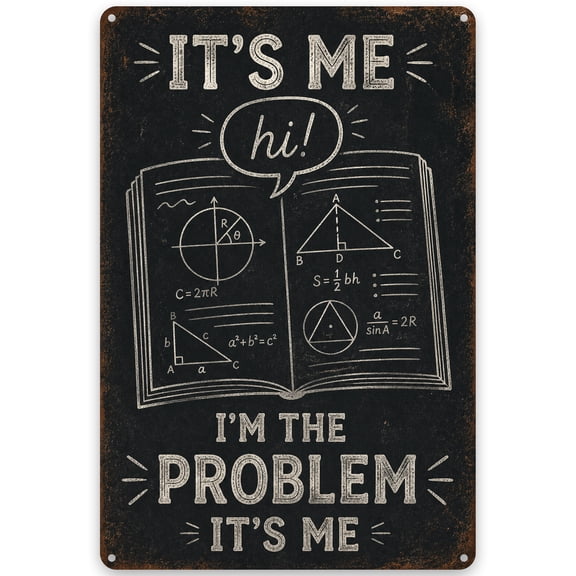 Iron Metal Wall Decor Sign, Math Theme Design with Formulas and Fun Quote, 8x12 Inch, Easy Hanging, Rustic Vintage Style, Indoor/Outdoor, Home Decor, Pre-Drilled Holes