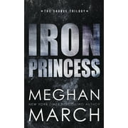 Iron Princess : An Anti-Heroes Collection Novel (Paperback)