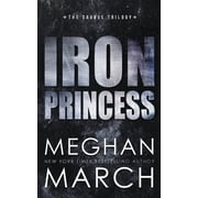 Iron Princess An Anti-Heroes Collection Novel, Paperback