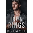 thumbnail image 1 of Iron Rings: A Fake Marriage Mafia Romance, (Paperback), 1 of 1