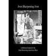 thumbnail image 1 of Iron Sharpening Iron: A Biblical Guide for the God-Honoring American Man, (Hardcover), 1 of 1