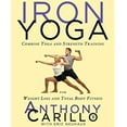 thumbnail image 1 of Pre-Owned Iron Yoga: Combine Yoga and Strength Training for Weight Loss and Total Body Fitness (Paperback) 1594862095 9781594862090, 1 of 1