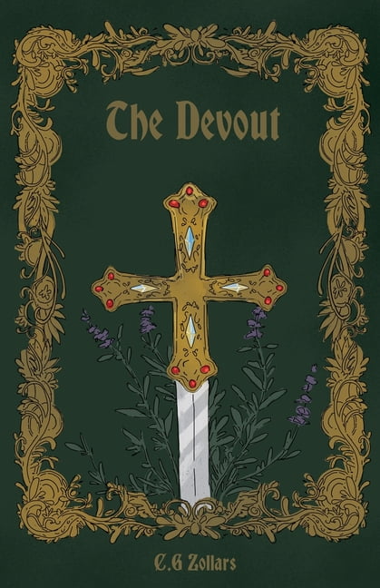 Iron and Sage The Devout, Book 1, (Paperback) - Walmart.com