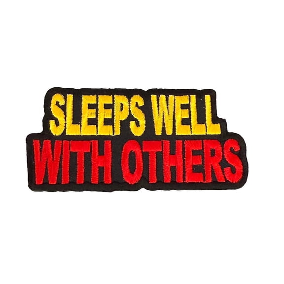 Iron on Patch -Sleeps Well With Others - Biker Novelty Patch 3 x 1.5