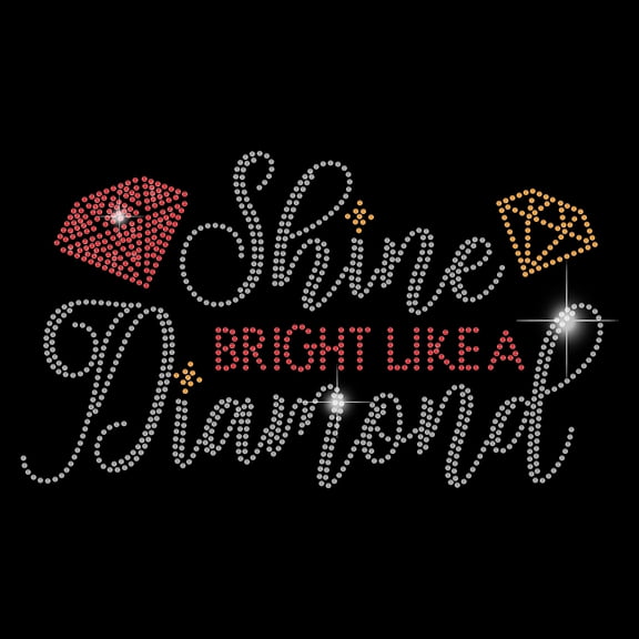 Iron on Rhinestones Transfer Shine Bright Like A Diamond Heat Transfer Designs Iron on Rhinestone Transfers Bling Decals for Girls