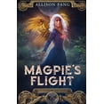 thumbnail image 1 of IronHeart Chronicles: Magpie's Flight (Series #3) (Paperback), 1 of 1