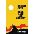 thumbnail image 1 of Ironbark Creek: Home, Land and Country (Paperback), 1 of 1