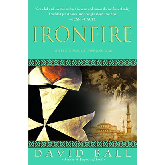 Pre-Owned Ironfire: An Epic Novel of Love and War (Paperback) 0385338066 9780385338066