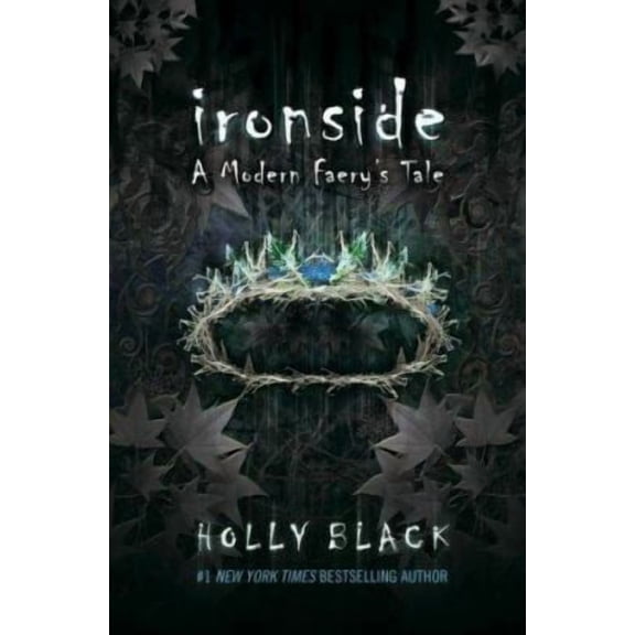 Pre-Owned Ironside: A Modern Faerie Tale by Holly Black (Hardcover)