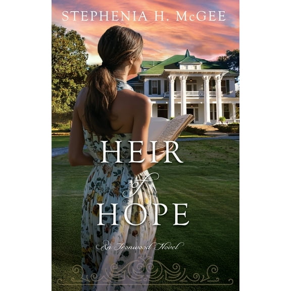 Ironwood Plantation Family Saga Heir of Hope, Book 2, (Paperback)
