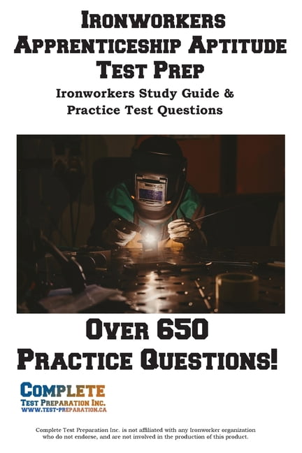 Ironworkers Apprenticeship Aptitude Test Prep: Trade Exam Prep: Math ...