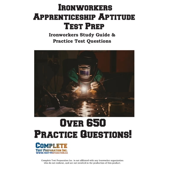 Ironworkers Apprenticeship Aptitude Test Prep: Trade Exam Prep: Math ...