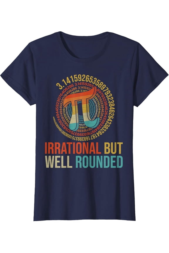 Irrational But Well Rounded Pi Digits Design Vintage Ladies' Crewneck T-Shirt Unisex Full Size S-5XL