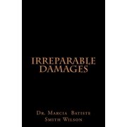 Irreparable Damages, (Paperback)