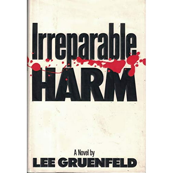 Pre-Owned Irreparable Harm (Hardcover) 0446517135 9780446517133