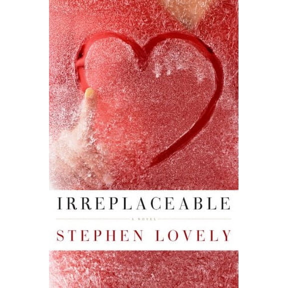 Pre-Owned Irreplaceable (Hardcover) 1401322824 9781401322823