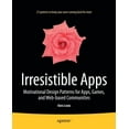 thumbnail image 1 of Irresistible Apps: Motivational Design Patterns for Apps, Games, and Web-Based Communities, (Paperback), 1 of 1