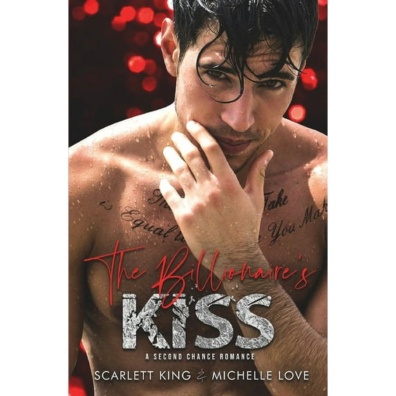 Irresistible Brothers The Billionaire's Kiss: A Second Chance Romance, Book 7, (Paperback)