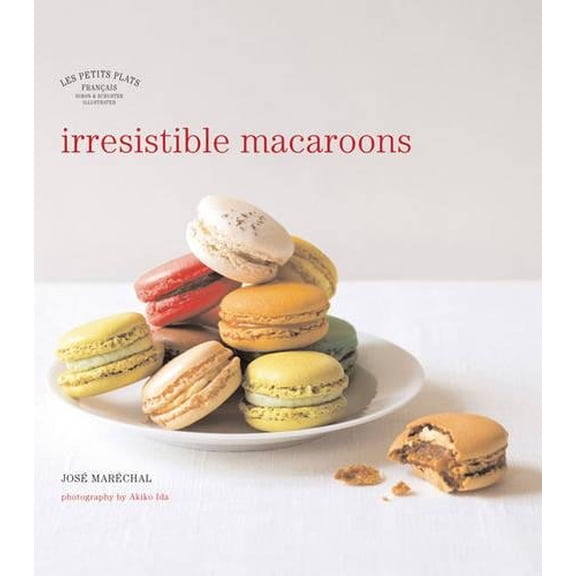 Pre-Owned Irresistible Macaroons (Les Petits Plats Francais), 9780857201096, 0857201093, Hardcover,