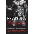 thumbnail image 1 of Irresistible Passion: A Bwwm Sweet & Steamy Romance, 1 of 1