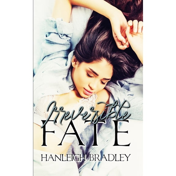 Fate Irreversible Fate: Hanleigh's London, Book 3, (Paperback)