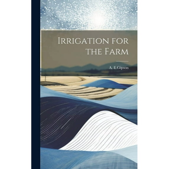 Irrigation for the Farm (Hardcover)