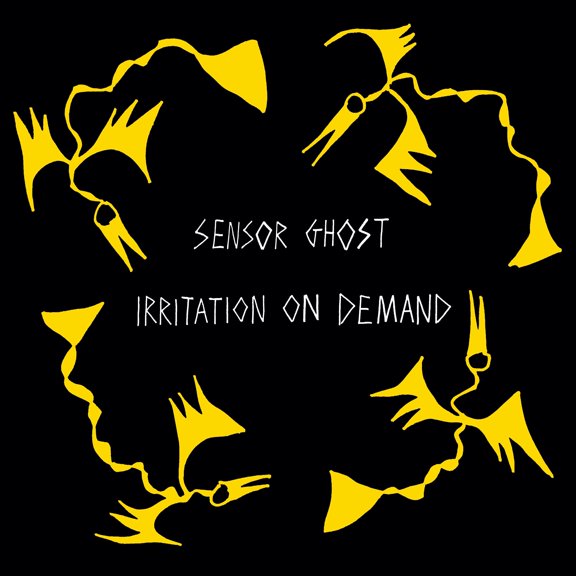 Sensor Ghost Irritation On Demand (Vinyl Record) 12" Album