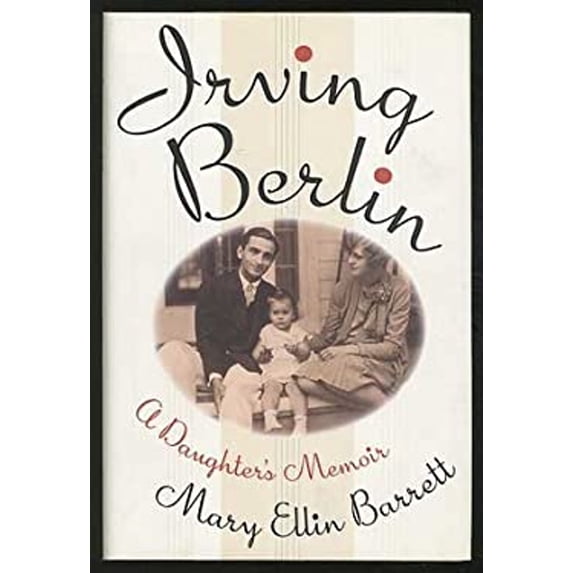 Pre-Owned IRVING BERLIN: A DAUGHTER'S MEMOIR (Hardcover) 0671725335 9780671725334