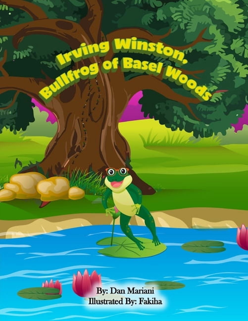 Irving Winston, Bullfrog of Basel Woods, (Paperback)