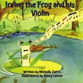 thumbnail image 1 of Pre-Owned Irving the Frog and his Violin Paperback, 1 of 1
