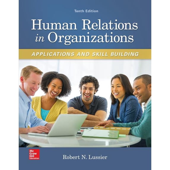 Irwin Management: Human Relations in Organizations: Applications and Skill Building (Paperback)