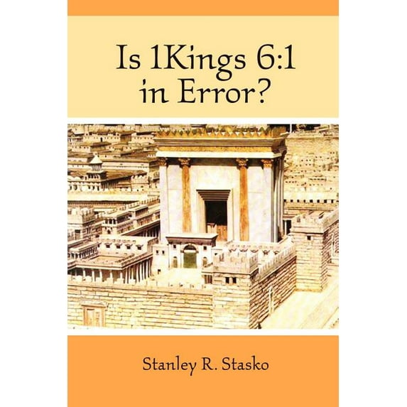 Is 1 Kings 6:1 in Error?