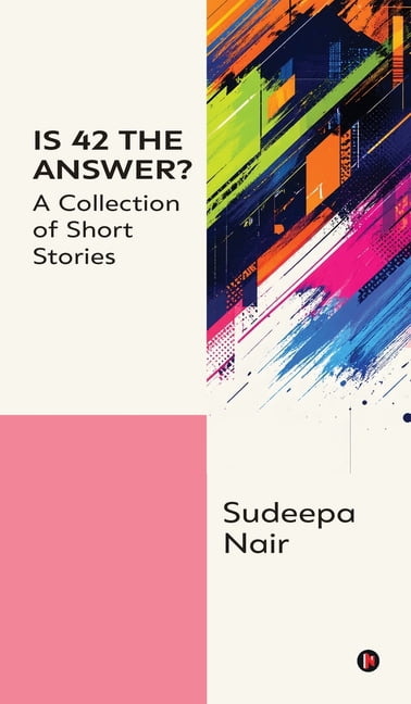 Is 42 the Answer?: A Collection of Short Stories, (Hardcover)