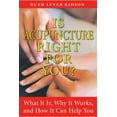 thumbnail image 1 of Is Acupuncture Right for You? : What It Is, Why It Works, and How It Can Help You (Edition 3) (Paperback), 1 of 1