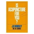 thumbnail image 1 of Pre-Owned Is acupuncture for you? (Hardcover) 0060696907 9780060696900, 1 of 1