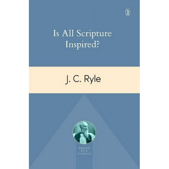 Is All Scripture Inspired? (Paperback)