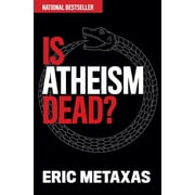 Is Atheism Dead?, Hardcover