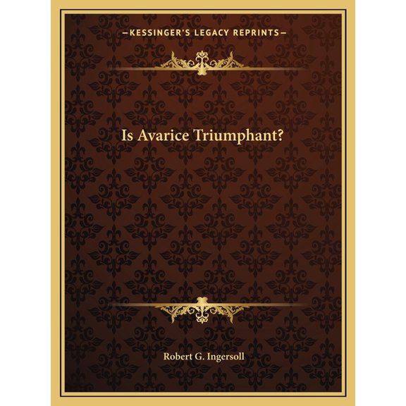 Is Avarice Triumphant? (Paperback)