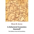 thumbnail image 1 of Is Behavioral Economics Doomed? The Ordinary versus the Extraordinary (Paperback), 1 of 1