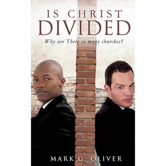 Is Christ Divided, (Hardcover)